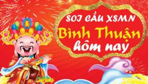 soi cầu bình thuận hôm nay