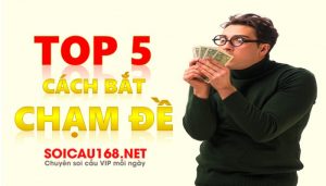 Cách bắt chạm đề