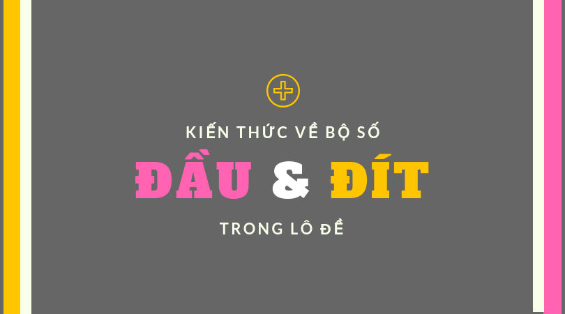 be1bb99-se1bb91-c491e1baa7u-c491uc3b4i-1 bộ số đầu đuôi