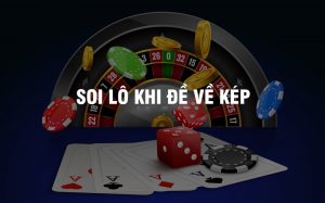 Dự v&agrave;o số đề về k&eacute;p bằng để đ&aacute;nh l&ocirc; một c&aacute;ch hiệu quả nhất