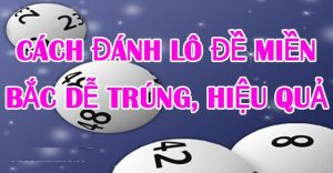 Hướng dẫn cách đánh đề